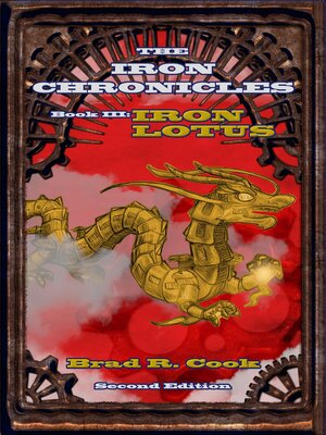 cover image of Iron Lotus Book III of the Iron Chronicles ()